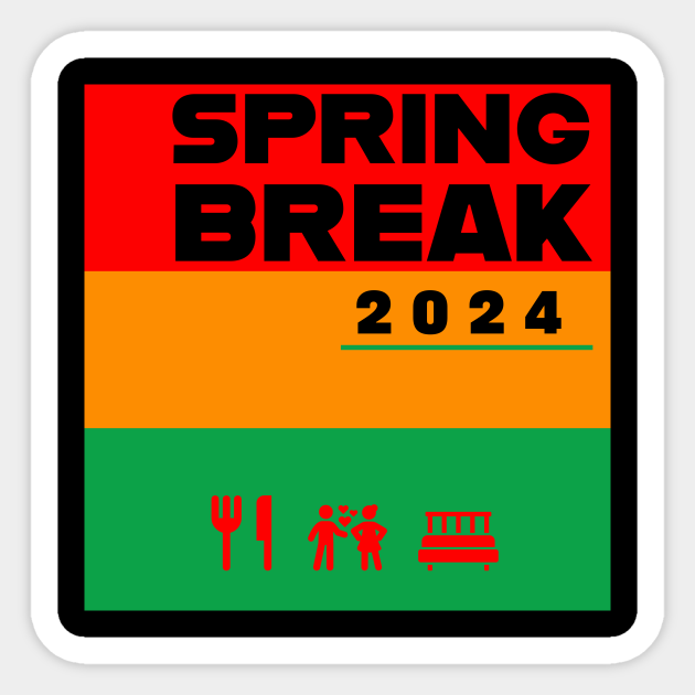 spring break 2024 Spring Break 2024 Sticker TeePublic